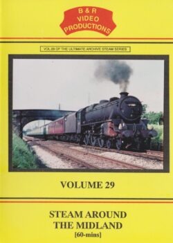 B & R No. 29 DVD Steam Around the Midlands