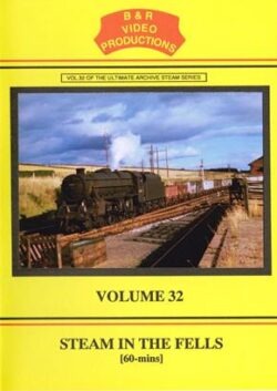 B & R No. 32 DVD Steam in the Fells