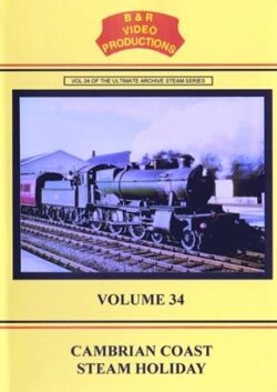 B & R No. 34 DVD Cambrian Coast Steam Holiday