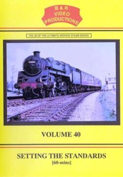 B & R No. 40 DVD Setting the Standards