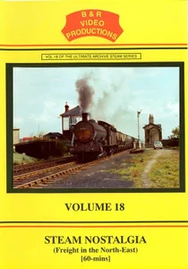B & R No.18 DVD Steam Nostalgia, Freight in the North East