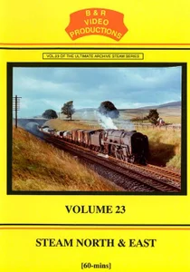 B & R No.23 DVD Steam North and East