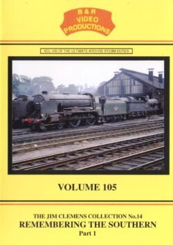B & R No. 105 DVD Remembering the Southern Part 1