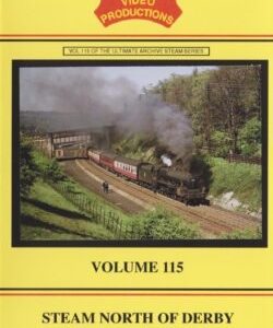 B & R No. 115 DVD Steam North of Derby