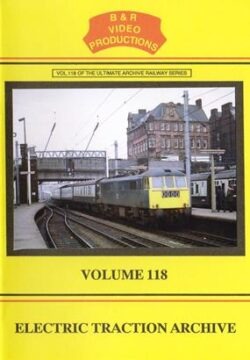 B & R No. 118 DVD Electric Traction Archive