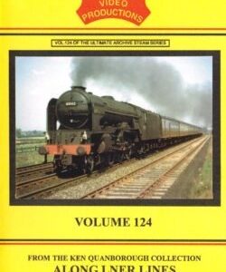 B & R No. 124 DVD Along LNER Lines Part 3