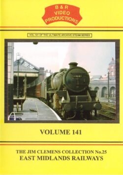 B & R No. 141 DVD East Midlands Railway