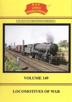 B & R No. 149 DVD Locomotives Of War
