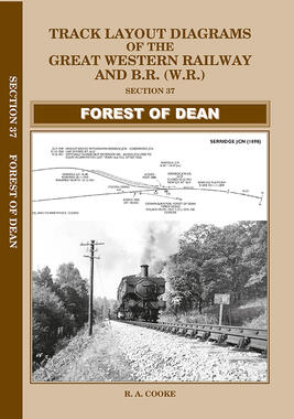 Forest Of Dean Section 37 - Track Layout Diagrams of The Great Western Railway & B.R. (W.R.)