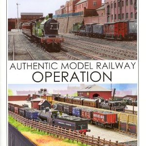 Authentic Model Railway Operation by Martin Nield