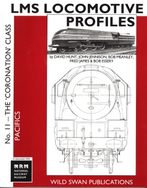 LMS Locomotive Profiles No. 11 - The Corornation Class Pacifics