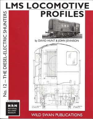 LMS Locomotive Profiles No. 12 - The Diesel-Electric Shunters