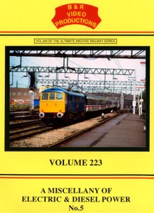 B & R No. 223 DVD, A Miscellany of Diesel & Electric Power No. 5
