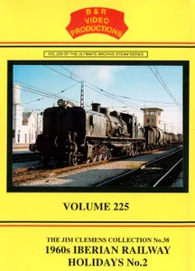 B & R 225 DVD, 1960s Iberian Railway Holidays No.2
