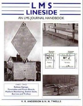 LMS Lineside Part 2 - LMS Journal Handbook by V.R. Anderson & H.N. Twells