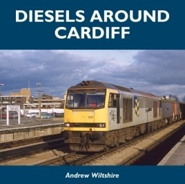 Diesels Around Cardiff by Andrew Wiltshire