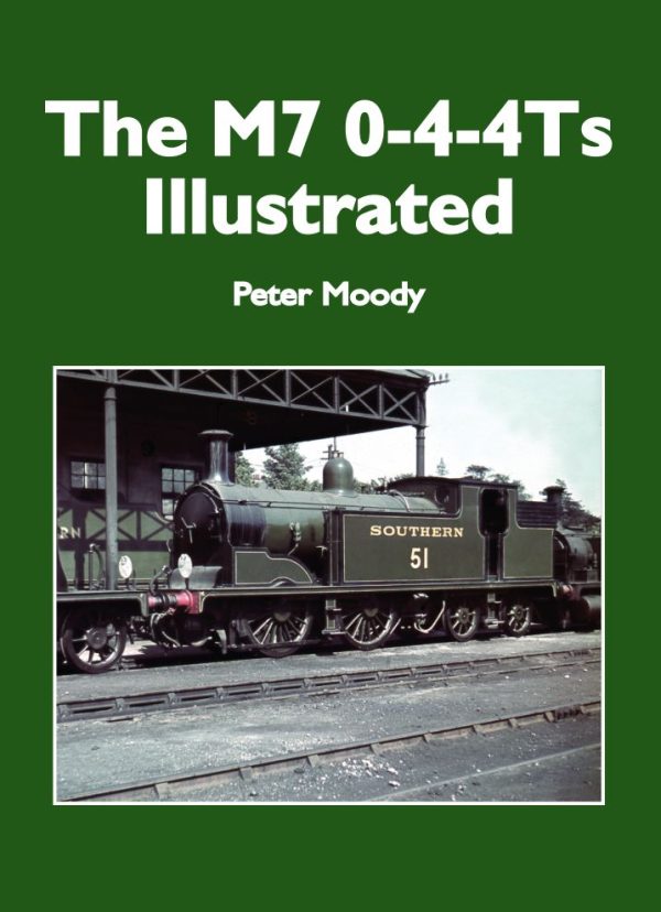 The M7 0-4-4Ts Illustrated by Peter Moody