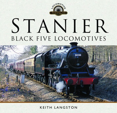 Stanier - Black Five Locomotives by Keith Langston