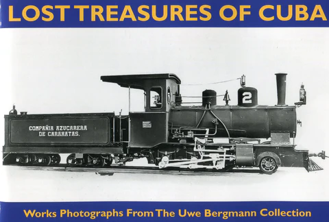Lost Treasures Of Cuba - Works photograghs from the Uwe Bergmann Collection
