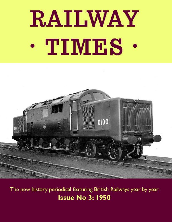 Railway Times Issue 3: 1950
