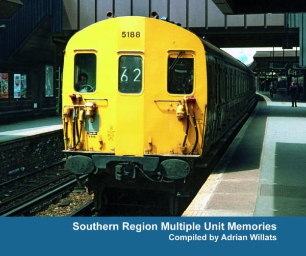 Southern Region Multiple Unit Memories by Adrian Willats