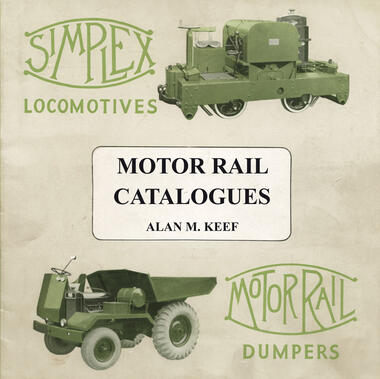 Motor Rail Catalogues by Alan M. Keef