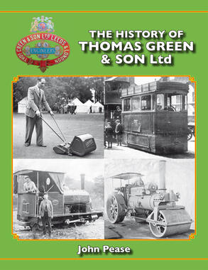 The History of Thomas Green & Son Ltd by John Pease