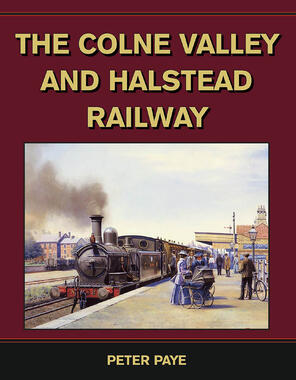 Colne Valley & Halstead Railway by Peter Paye