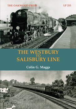 The Westbury to Salisbury Line by Colin G. Maggs