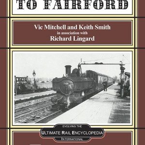 Branch Line to Fairford by Vic Mitchell