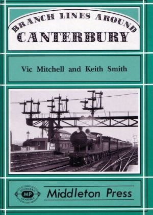 Branch Lines Around Canterbury - From Cheriton
