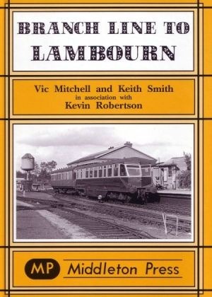 Branch Line to Lambourn by Vic Mitchell