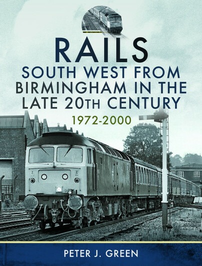 Rails South West From Birmingham in the Late 20th Century