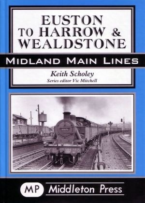 Midland Main Lines - Euston to Harrow & Wealdstone by Keith Scholey