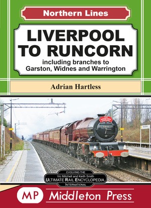 Northern Lines - Liverpool to Runcorn including branches to Garston