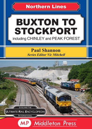 Northern Lines - Buxton to Stockport inluding Chinley and Peak Forest by Paul Shannon