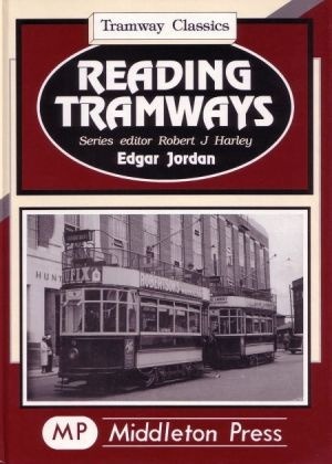 Tramway Classics - Reading Tramways by Edgar Jordan