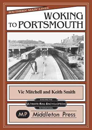Southern Main Lines - Woking to Portsmouth by Vic Mitchell & Keith Smith