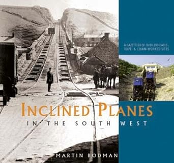 Inclined Planes in the South West – 1 July 2012 by Martin Bodman