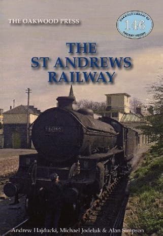 The St Andrews Railway by Andrew Hajducki