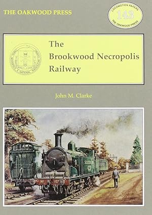The Brookwood Necropolis Railway by John M. Clarke