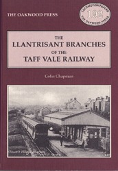 The Llantrisant Branches of the Taff Vale Railway by Colin Chapman