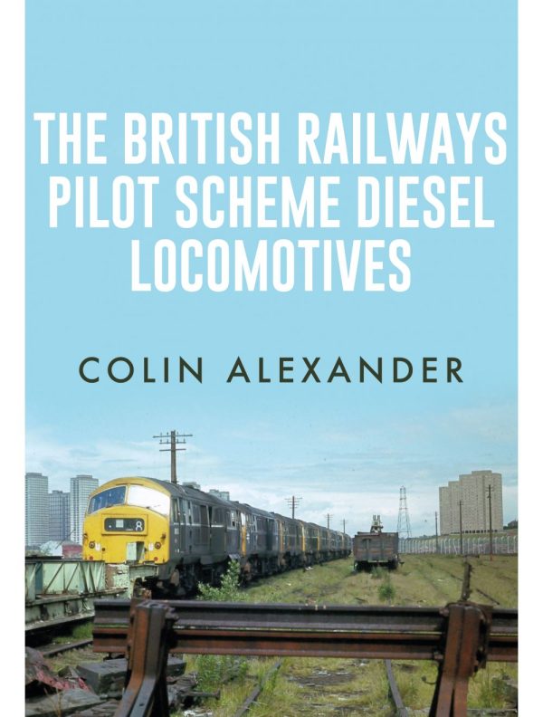 The British Railways Pilot Scheme Diesel Locomotive by Colin Alexander