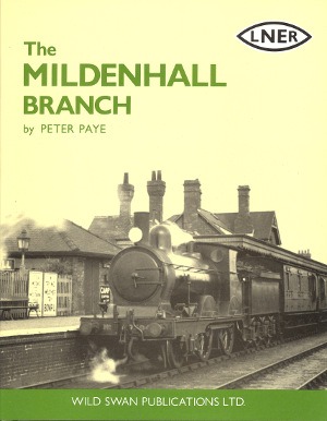 The Mildenhall Branch by Peter Paye