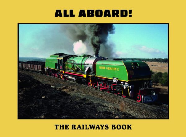 All Aboard! - The Railway Book