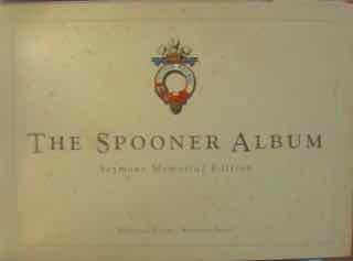 The Spooner Album - Festiniog Railway by Adrian Gray and Michael Seymour