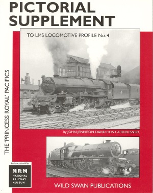 Pictorial Supplement to LMS Loco Profile No.4 - The Princess Royal Pacifics