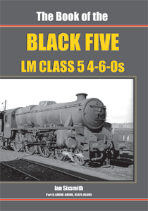 The Book of the BLACK 5s - LM Class 5 4-6-0s Part 4 44800-44996