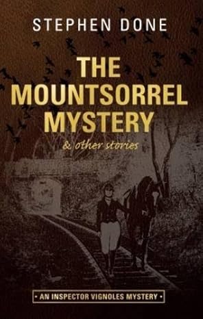 The Mountsorrel Mystery - And Other Stories