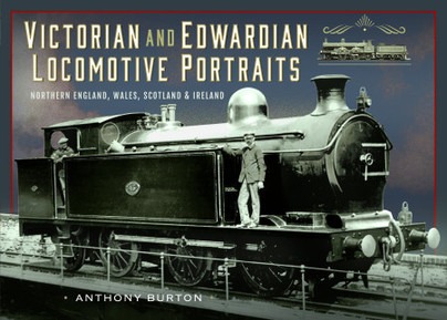 Victorian and Edwardian Locomotive Portraits